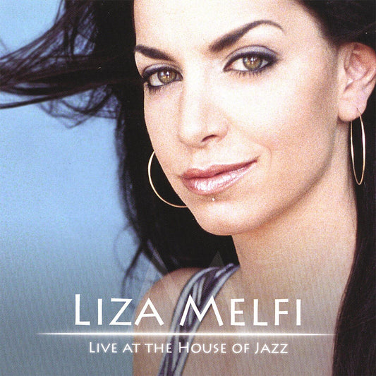 Liza Melfi Live at the House of Jazz [Audio CD] Liza Melfi; Richard Rodgers; Harry Warren; Harold Arlen; Lorenz Hart; Irving Berlin; Ira Gershwin; George Gershwin; Redd Stewart; Leon Russell; Bill Withers; Jerry Leiber; Barry Mann; Mack Gor.. - Very Good