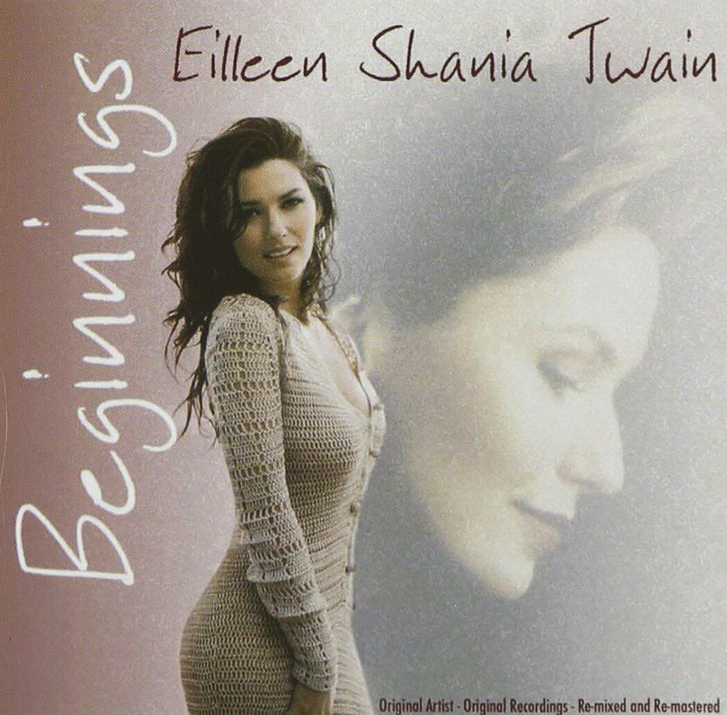 Beginnings [Audio CD] Shania Twain; Paul Sabu; Todd Herreman and Al Capps - Very Good