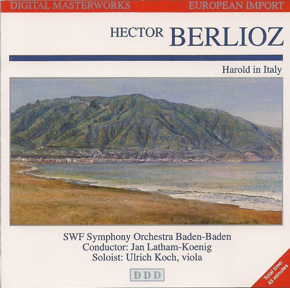 Harold in Italy [Audio CD] Berlioz and Latha-Koenig