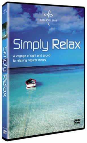 Mind Body Spirit: Simply Relax [Import] [DVD]