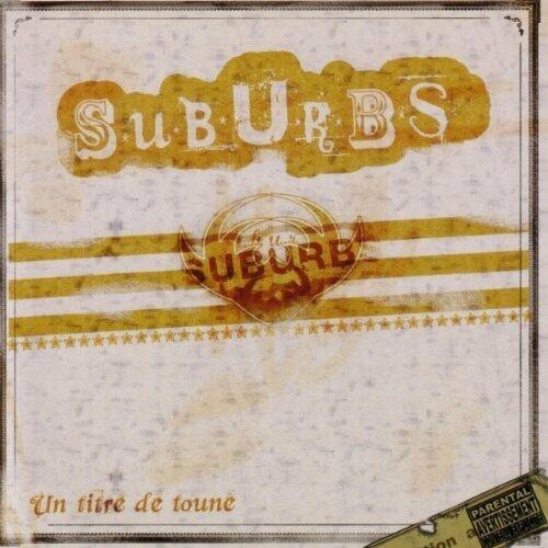 Un Titre De Toune [Audio CD] Suburbs - Very Good