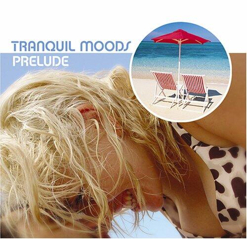 Tranquil Moods: Prelude [Audio CD] Various Artists - Very Good