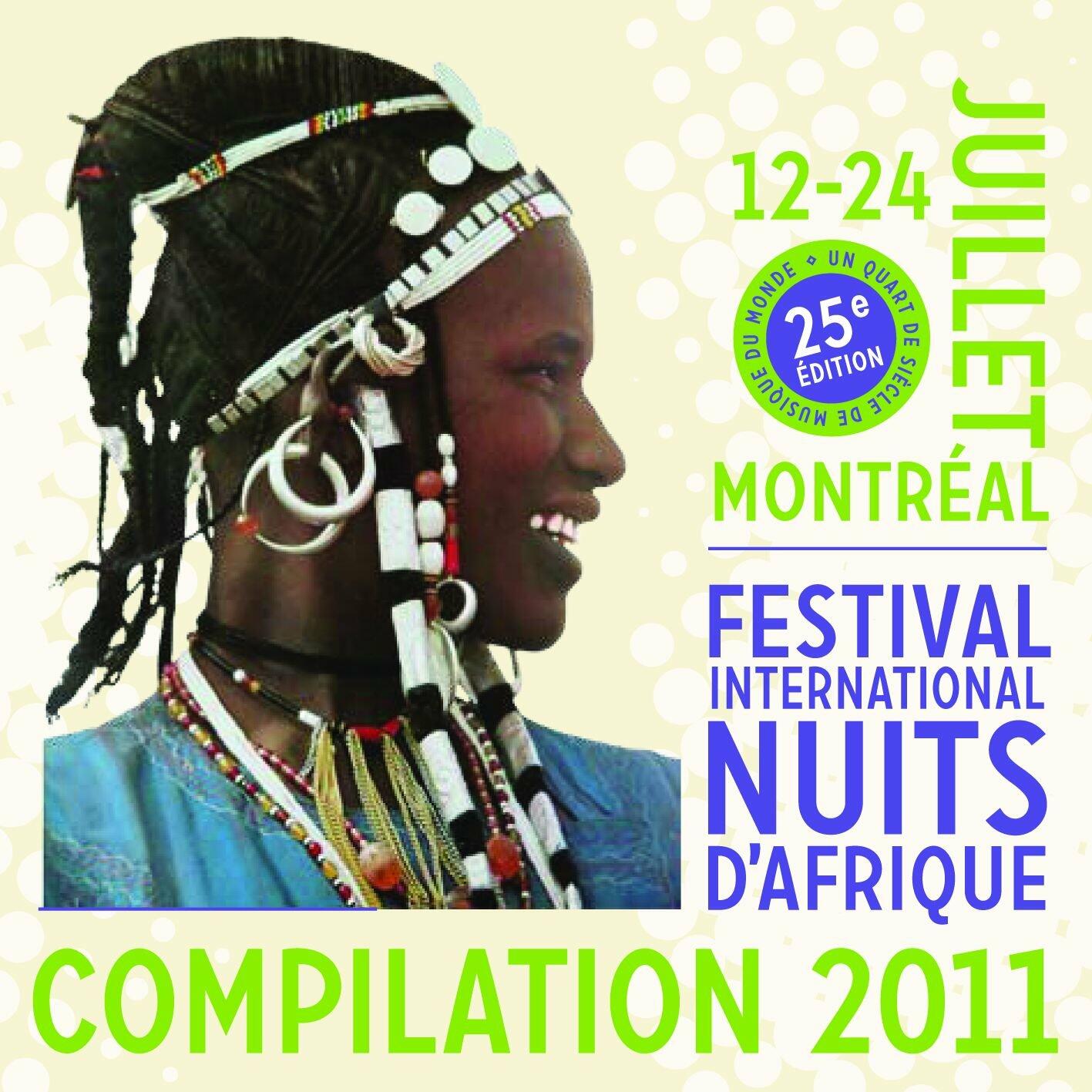 FESTIVAL INTERNATIONAL NUITS D’AFRIQUE 2011 - Very Good