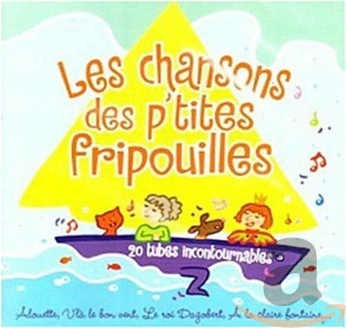 LES Chansons DES P TITES FRIPOUILLES [Audio CD] - Very Good