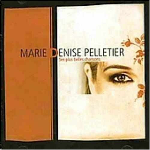 Ses Plus Belles Chansons [Audio CD] Pelletier, Marie-Denise