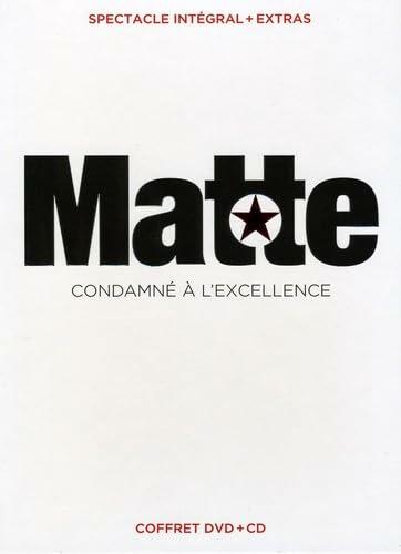 Martin Matte : Condamné à l'excellence DVD + CD (Version française)