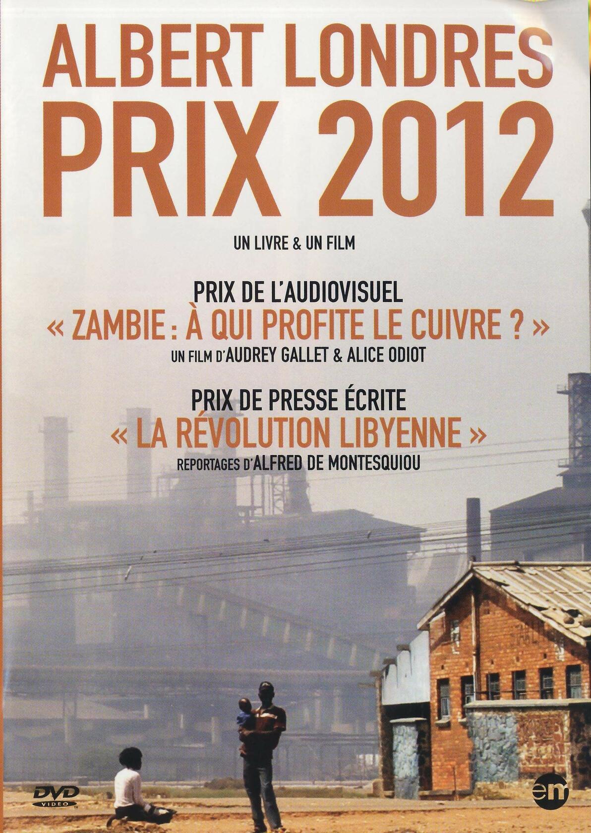 Prix Albert Londres 2012 [DVD] Odiot, Alice