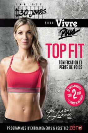 LAROSE, KARINE - 30 JOURS POUR VIVRE PLUS: TOP FIT [DVD] - Good