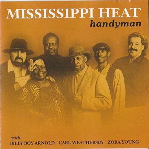 Handyman [Audio CD] Mississippi Heat - Very Good