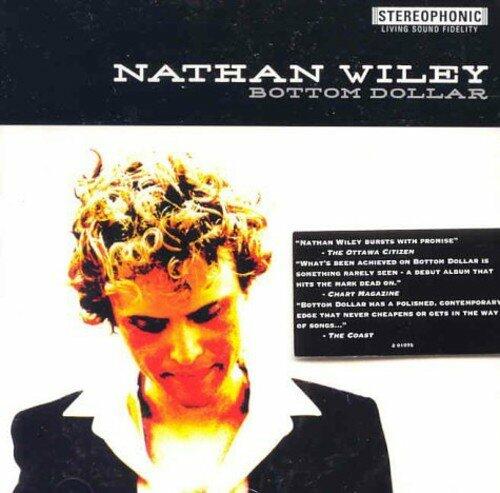 Bottom Dollar [Audio CD] Nathan Wiley - Very Good