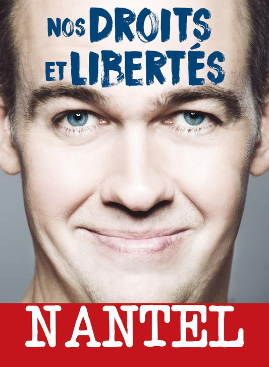 Guy Nantel - Nos droits et libertés (Version française) - Very Good