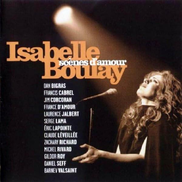 Scenes D'amour [Audio CD] Isabelle Boulay - Very Good