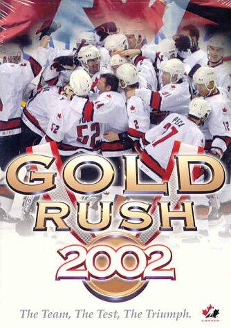 Gold Rush 2002: The Team, The Test, The Triumph [DVD] - Very Good