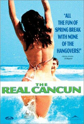The Real Cancun [DVD]
