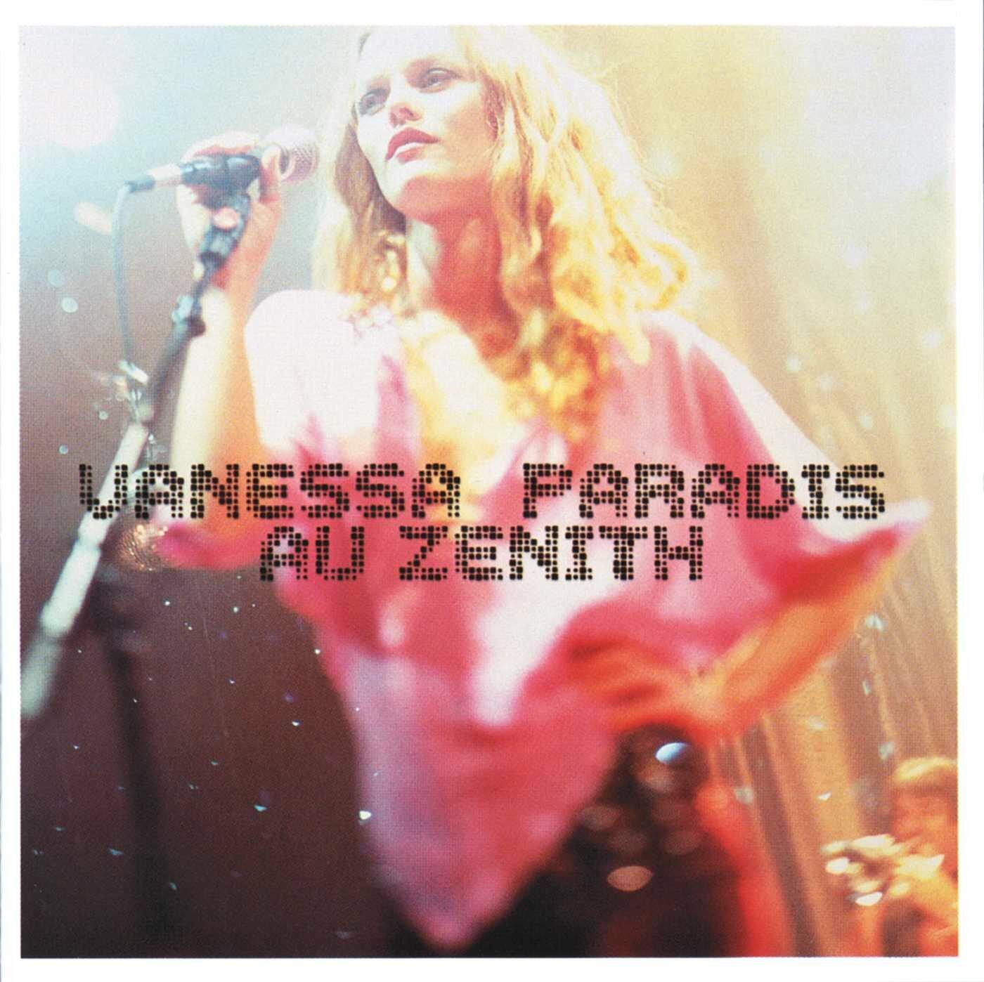 Au Zenith [Audio CD] Paradis, Vanessa