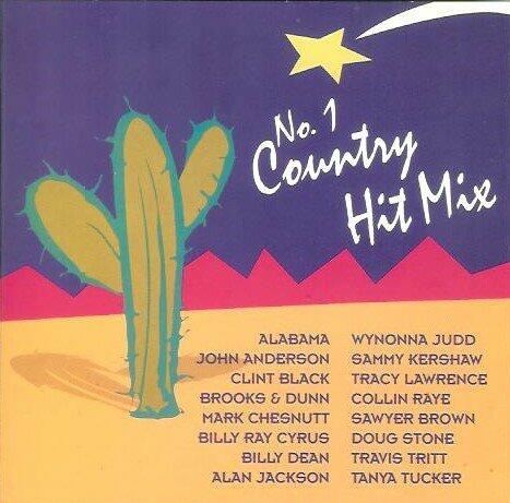 No. 1 Country Hit Mix [Audio CD] Alabama; Tanya Tucker; Tracy Lawrence; Wynonna Judd; Brooks & Dunn; Alan Jackson; Sammy Kershaw; Jon Anderson; Sawyer Brown and Clint Black - Very Good