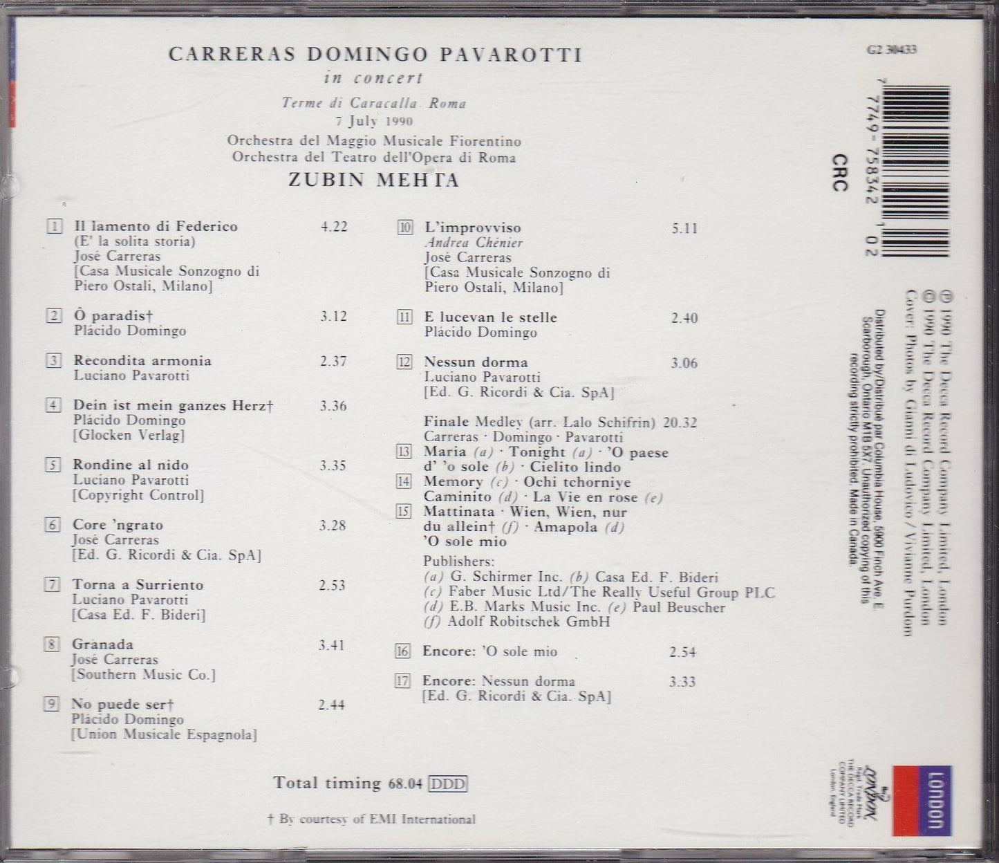 Carreras Domingo Pavarotti - In Concert MEHTA [Audio CD] Carreras Domingo Pavarotti [Audio CD] Carreras Domingo Pavarotti - Very Good