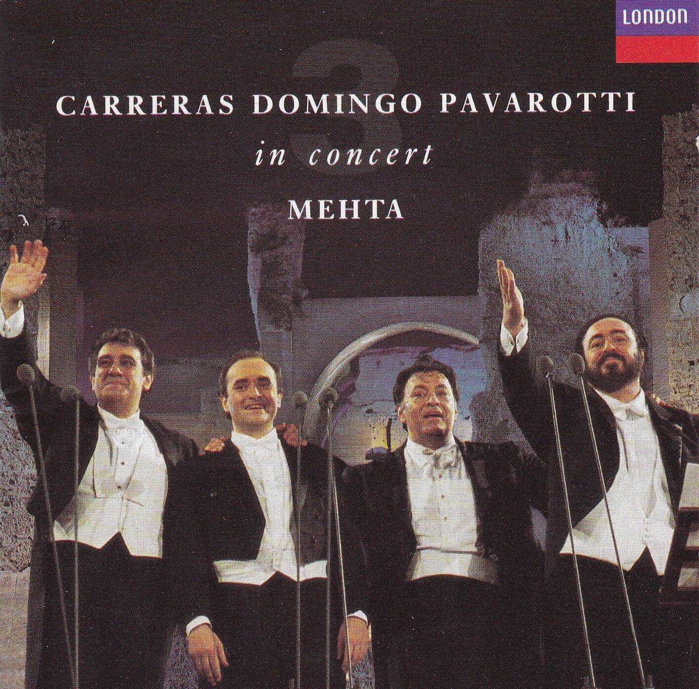 Carreras Domingo Pavarotti - In Concert MEHTA [Audio CD] Carreras Domingo Pavarotti [Audio CD] Carreras Domingo Pavarotti - Very Good