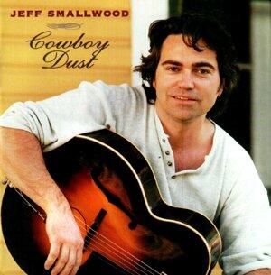 Cowboy Dust [Audio CD] Jeff Smallwood - Very Good