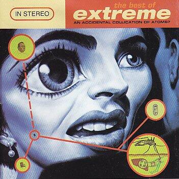 THE BEST OF EXTREME AN ACCIDENTAL COLLICATION OF ATOMS? - Very Good