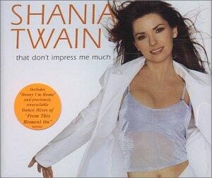 That Don't Impress Me Much / From This [Audio CD] Twain, Shania - Very Good