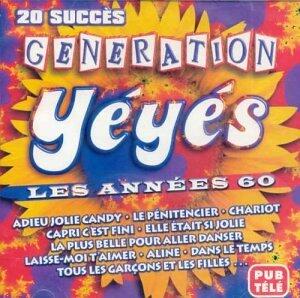 Generation Yeye/Annees 60 [Audio CD] - Very Good