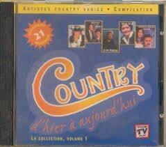 Country d'hier à aujourd'hui [Audio CD] Country d'hier à aujourd'hui