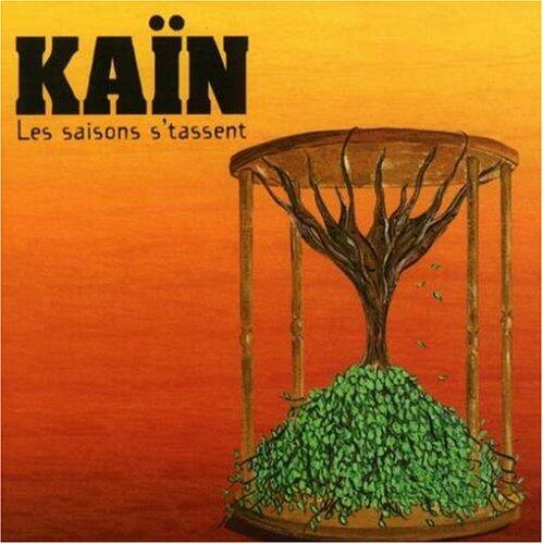 Les Saisons S'Tassent [Audio CD] Kain - Very Good