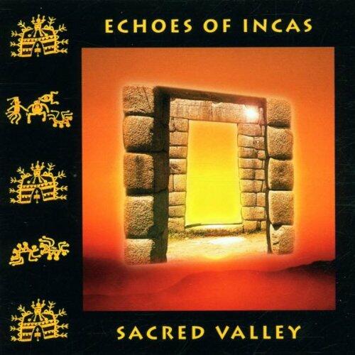 Sacred Valley [Audio CD] Echoes of Incas