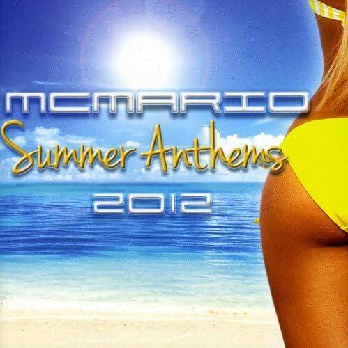 Summer Anthems 2012 [Audio CD] MC Mario - Very Good