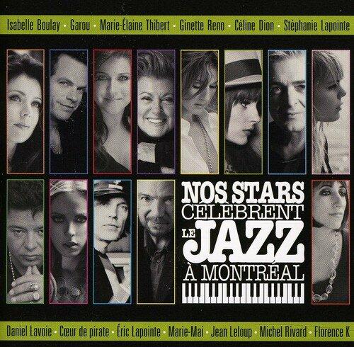 Nos Stars Celebrent Le Jazz A Montreal [Audio CD] Artistes Varies - Very Good