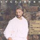 Love Is the Reason [Audio CD] Humperdinck, Engelbert - Very Good