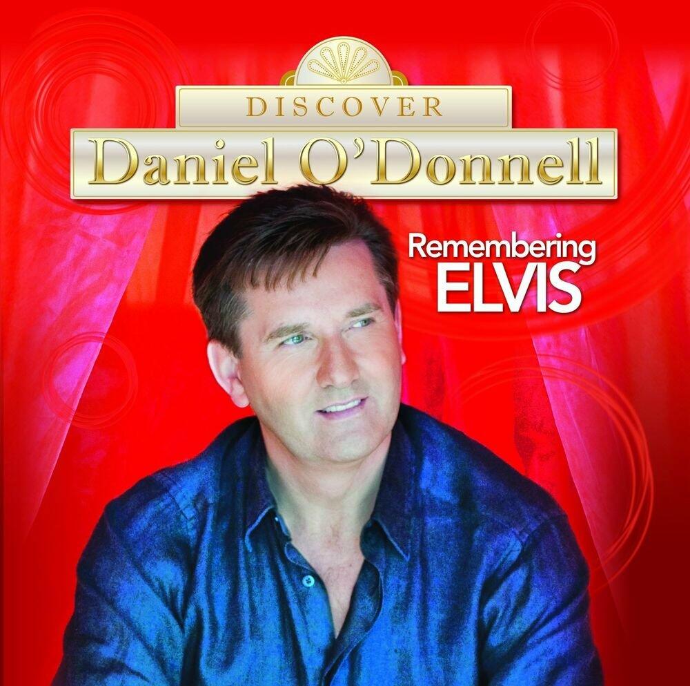 DANIEL ODONNELL - REMEMBERING ELVIS [Audio CD] DANIEL ODONNELL - Very Good