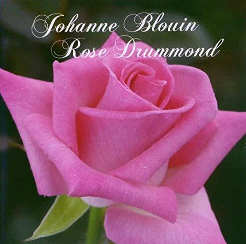 rose drummond [Audio CD] Johanne Blouin