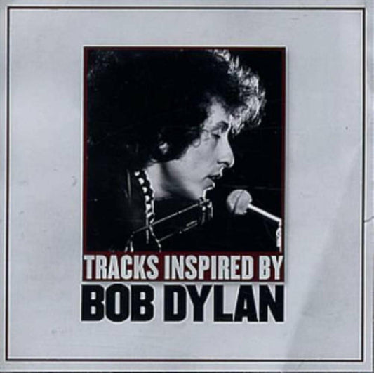 Tracks Inspired By Bob Dylan [Audio CD] - Very Good