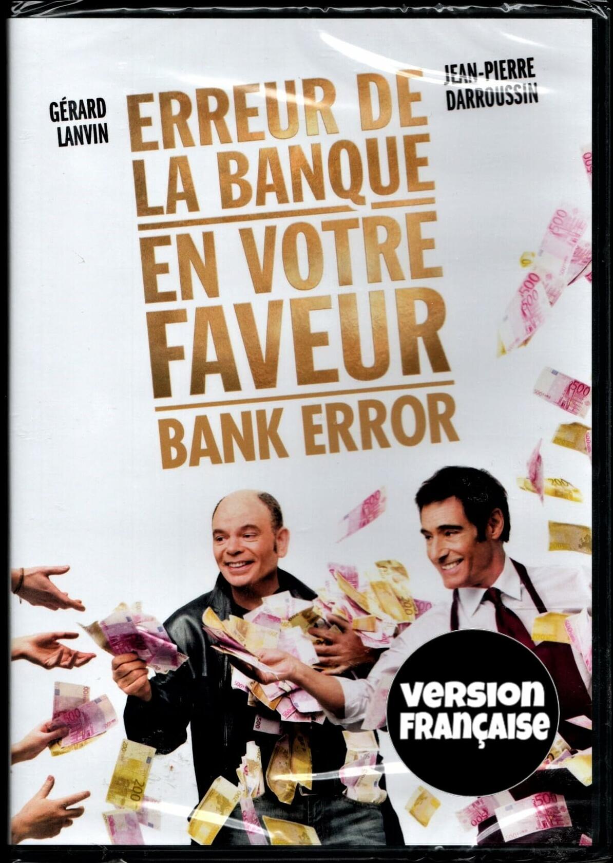 Erreur de la Banque en votre Faveur (Only French Version - With English Subtitles) 2009 (Widescreen) Régie au Québec (Cover Bilingue)