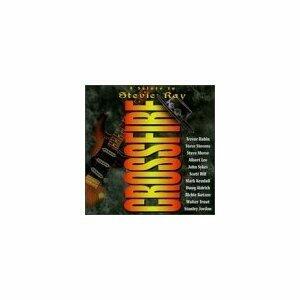 Crossfire: A tribute to Stevie Ray [Audio CD]
