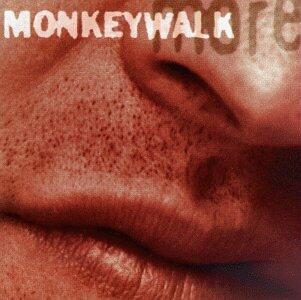 More [Audio CD] Monkeywalk - Very Good