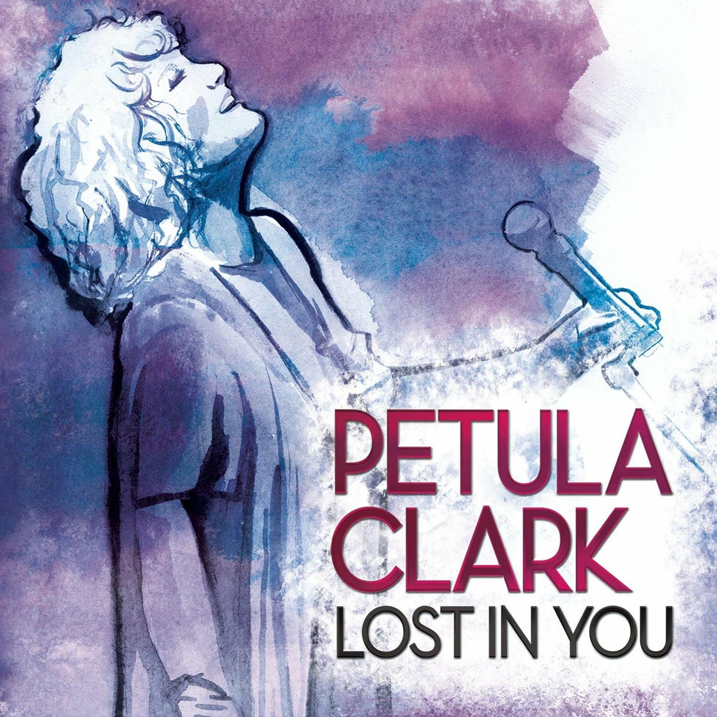 Lost In You [Audio CD] Petula Clark and Multi-Artistes - Very Good
