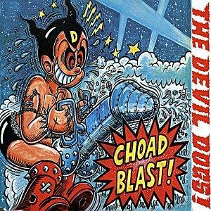 Choad Blast Ep [Audio CD] Devil Dogs - Very Good