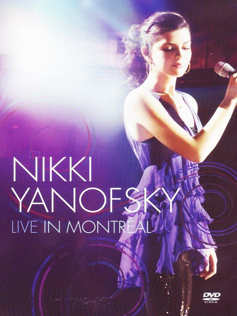 Nikki Yanofsky Live in Montreal [DVD]