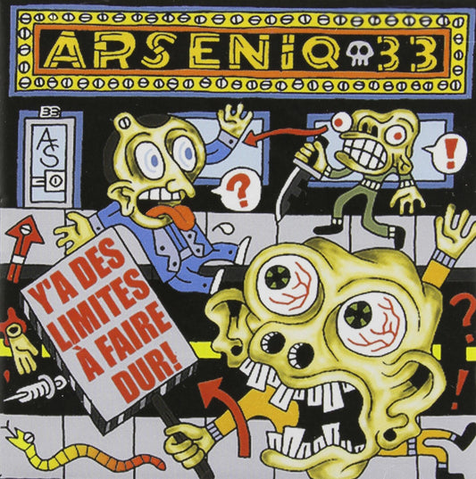 ARSENIQ 33 - Y A DES LIMITES A FAIRE DUR [Audio CD] ARSENIQ 33 - Very Good
