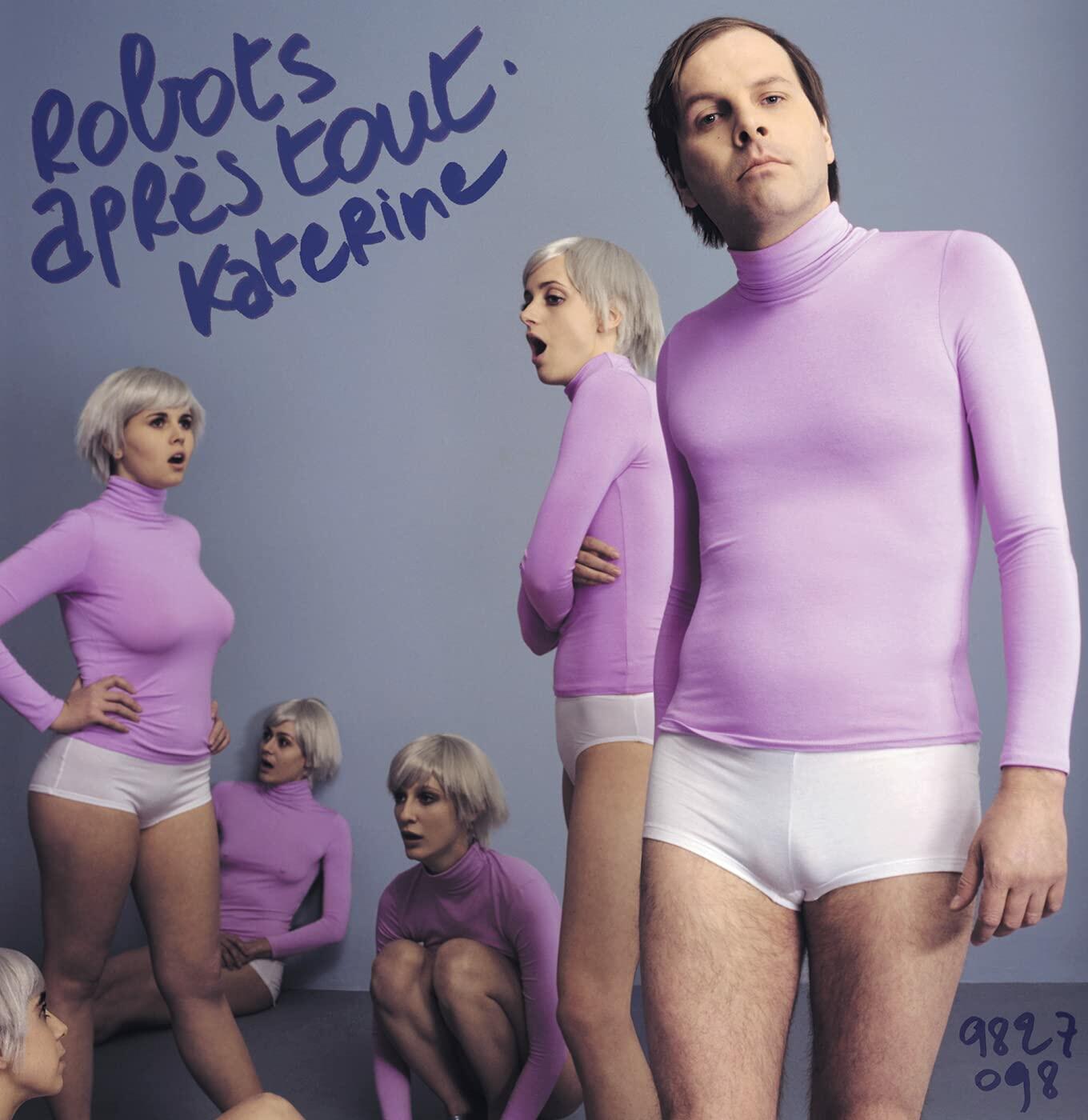 KATERINE - ROBOTS APRES TOUT [Audio CD] KATERINE - Very Good