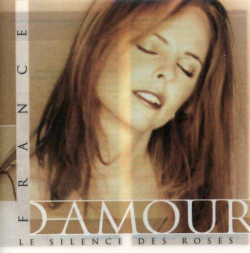 Le Silence des roses [Audio CD] d'Amour, France - Very Good
