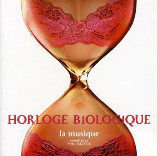 Horloge Biologique [Audio CD] - Very Good