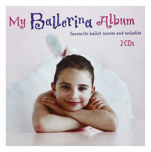 My Ballerina Album: Favourite Ballet Scenes and Melodies [Audio CD] VARIOUS ARTISTS - Very Good