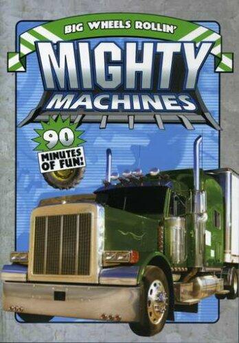 Mighty Machines: Big Wheels Rollin' [DVD] - Very Good