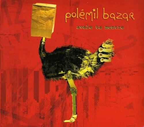 Polemil Bazar/ Avale Ta Montre [Audio CD] Polemil Bazar - Very Good