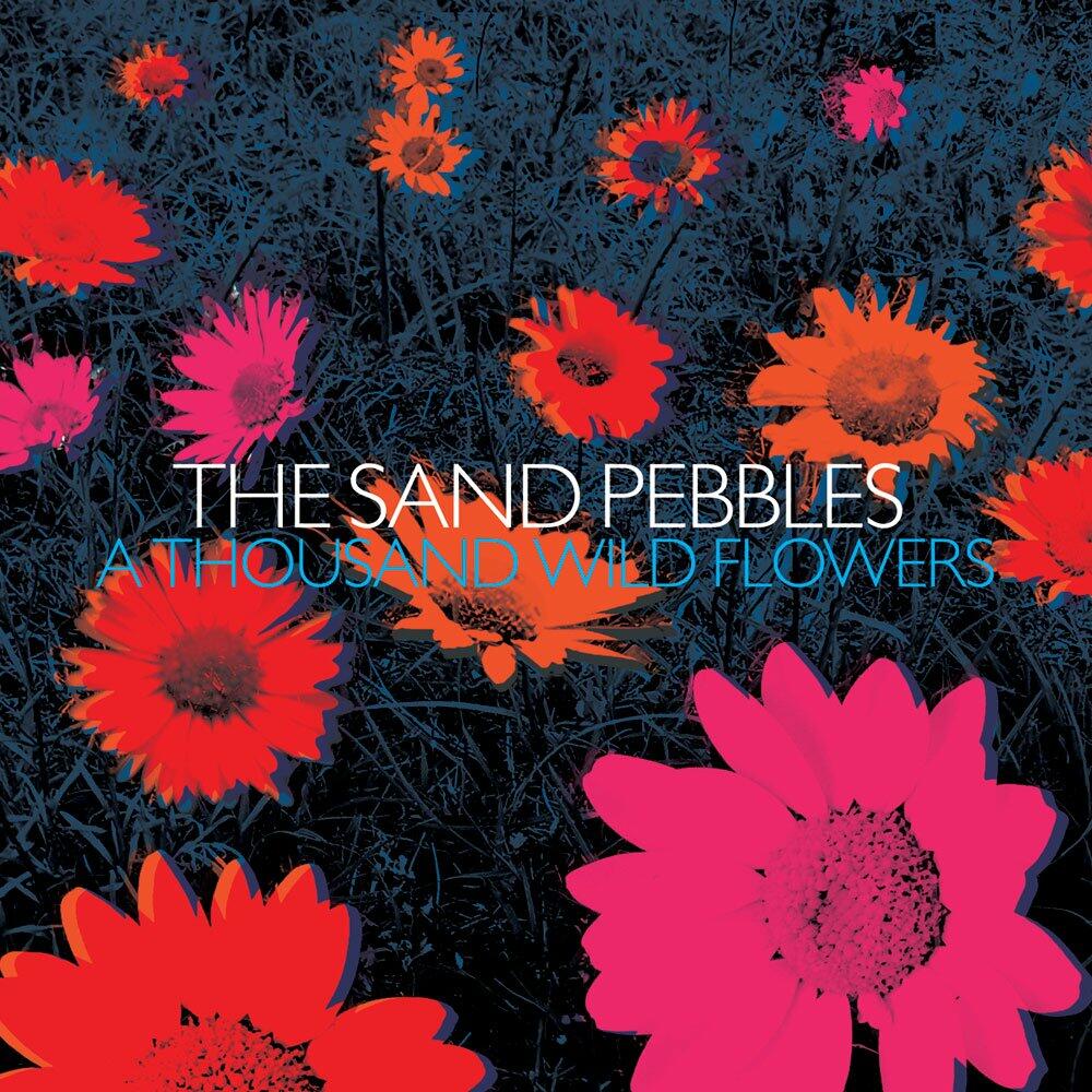 Thousand Wild Flowers [Audio CD] SAND PEBBLES - Good