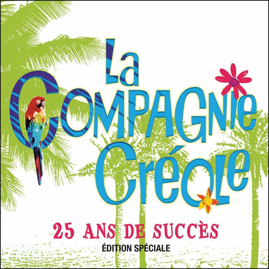 25 Ans De Succes - Edition Speciale [Audio CD] Compagnie Creole, La - Very Good